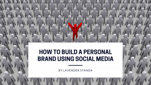 How to Build a Personal Brand Using Social Media
